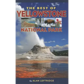The Best of Yellowstone National Park