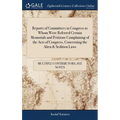 Reports of Committees in Congress to Whom Were Referred Certain Memorials and Petitions Complaining of the Acts of Congress, Concerning the Alien & Se