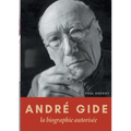 André Gide: La biographie autorisée