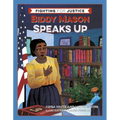 Biddy Mason Speaks Up