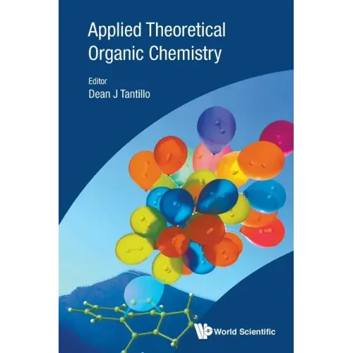 Applied Theoretical Organic Chemistry