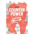 Counterpower: Making Change Happen