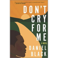 Don't Cry for Me