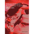 El Casino y la Salsa en Cuba