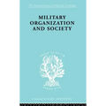 Military Organization and Society