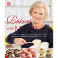 Baking with Mary Berry: Cakes, Cookies, Pies, and Pastries from the British Queen of Baking