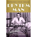 Rhythm Man: Chick Webb and the Beat That Changed America