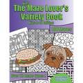 The Kids Maze Lover's Variety Book: Kids 8 -10 Edition