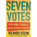 Seven Votes: How WWII Changed South Africa Forever