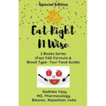 Eat Right N Wise-Special Edition (Compilation of two books)