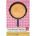 Cornbread Nation 4: The Best of Southern Food Writing