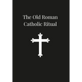 Old Roman Catholic Ritual