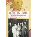 Occupying Power: Sex Workers and Servicemen in Postwar Japan