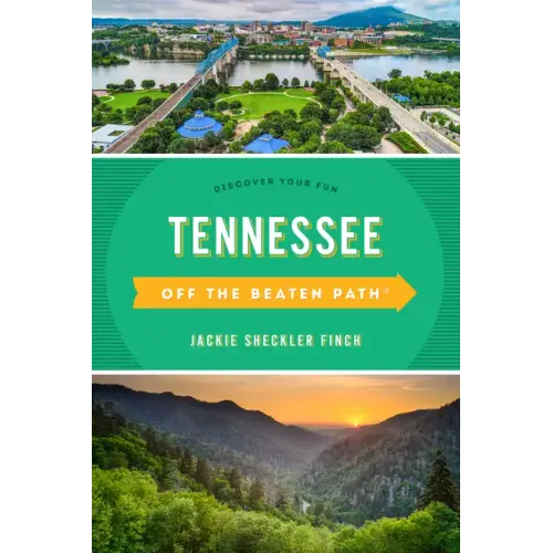 Tennessee Off the Beaten Path(R): Discover Your Fun