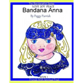 Bandana Anna Book One