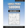 Large Print Sudoku: Easy Large Print Sudoku Volume 8
