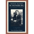 Arthur Alfonso Schomburg: Black Bibliophile & Collector