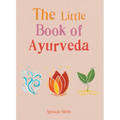 The Little Book of Ayurveda
