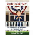 Uncle Frank Sez