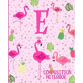 Composition Notebook E: Pink Flamingo Initial E Composition Wide Ruled Notebook