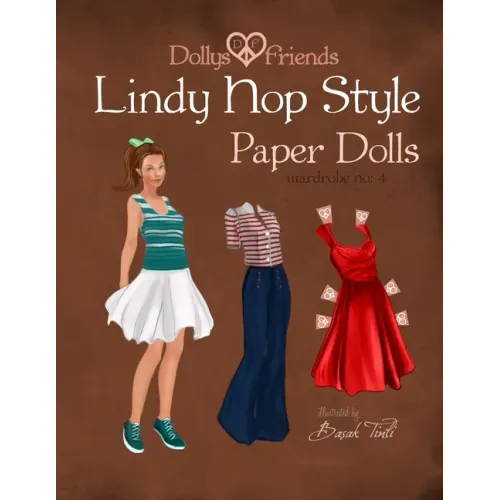 Dollys and Friends Lindy Hop Style Paper Dolls: Wardrobe No: 4