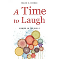 A Time to Laugh: Humor in the Bible