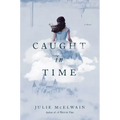 Caught in Time