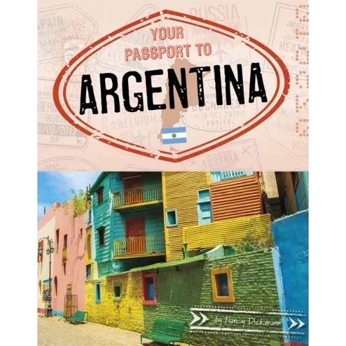 Your Passport to Argentina