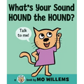 What's Your Sound, Hound the Hound?
