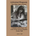 Unfinished Rhapsody: The Other Side of Fame