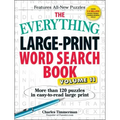 The Everything Large-Print Word Search Book, Volume 11: More Than 120 Puzzles in Easy-To-Read Large Print