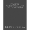 Italian-American Mafia Crime Families