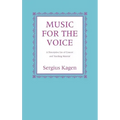 Music for the Voice, Revised Edition: A Descriptive List of Concert and Teaching Material
