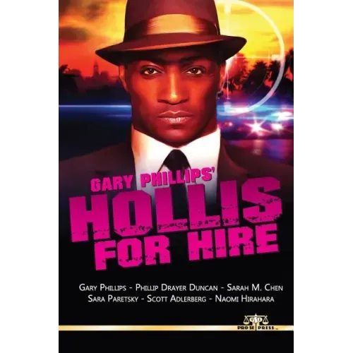 Gary Phillips' Hollis For Hire