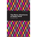 The Merry Adventures of Robin Hood