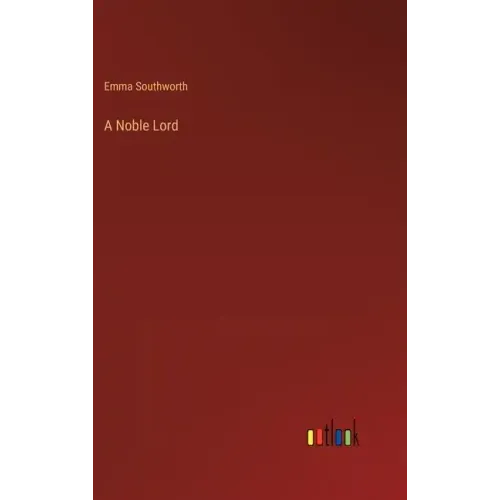 A Noble Lord