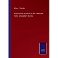 A Discourse in Behalf of the American Home Missionary Society