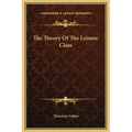 The Theory of the Leisure Class