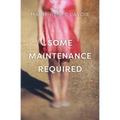 Some Maintenance Required