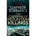 THE CAERPHILLY MOUNTAIN KILLINGS a gripping murder mystery