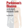 Parkinson's Disease: An In-depth Metabolic Guide