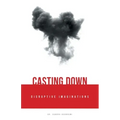 Casting Down Disruptive Imaginations
