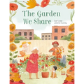The Garden We Share