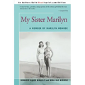 My Sister Marilyn: A Memoir of Marilyn Monroe