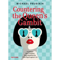 Countering the Queen's Gambit: A Compact (But Complete) Black Repertoire for Club Players Against 1.D4