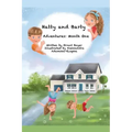 Hatty and Barty's Adventures Month One
