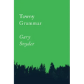 Tawny Grammar: Essays