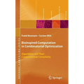 Bioinspired Computation in Combinatorial Optimization: Algorithms and Their Computational Complexity