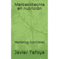 Mercadotecnia en nutrición: Marketing nutricional