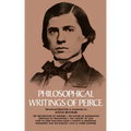Philosophical Writings of Peirce